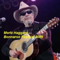 Merle Haggard - Bonnaroo, Manchester, TN